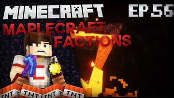 Minecraft Maplecraft Factions Lets Play w/CanadianCraft Ep.56 "FIRST GOD RAID!!"