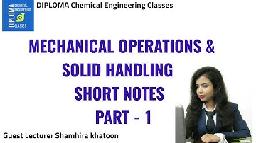 Mechanical operations and solid handling| Short notes| quick revision | diploma chemical engineering