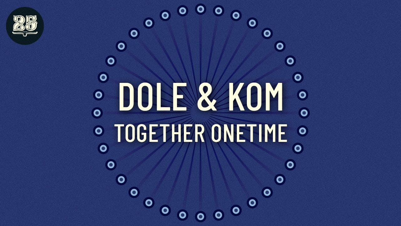 Dole  Kom   Together Onetime Original MixBar25 099