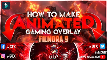 How to make animated gaming overlay in filmora 9 | 2020 |