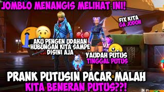 PRANK PUTUSIN PACAR MALAH DIPUTUSIN BALIK 🥺?JAD SADBOY! FREE FIRE INDONESIA