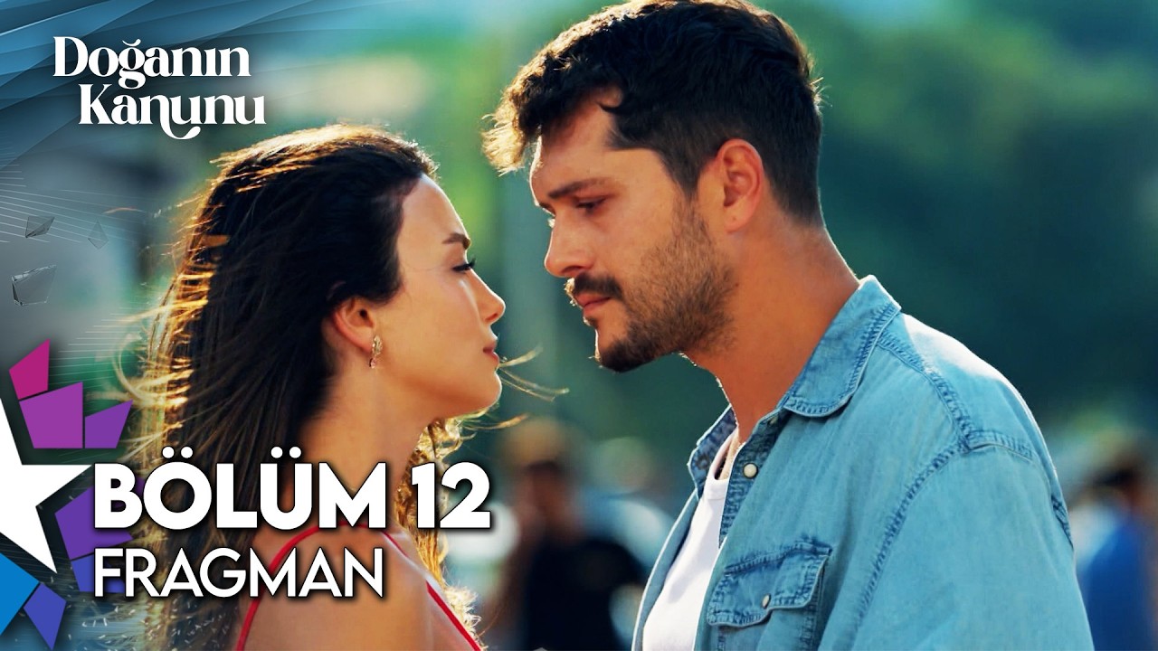 Doğanın Kanunu — Doğanın Kanunu – 12. Bölüm Fragman