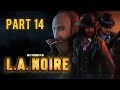Super Best Friends Play L.A. Noire (Part 14)