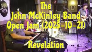 Revelation (Cover) - The John McKinley Band Open Jam (2025-10-21)
