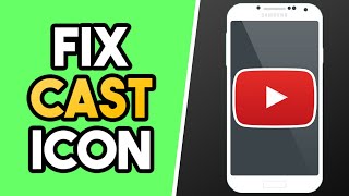 Fix YouTube Not Showing Cast Icon (SIMPLE!)