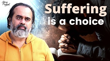 Suffering is a choice || Acharya Prashant, On Vedanta (2021)
