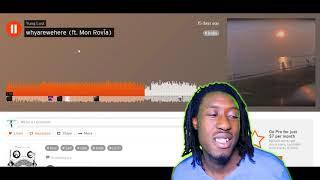 YUNG LOST-whyarewehere ft. Mon Rovia *REACTION/REVIEW*