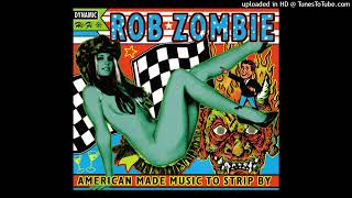 Rob Zombie – What Lurks On Channel X- [XXX Mix]