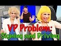 VP Problem: Signing and Driving