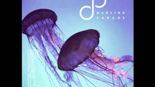 Video thumbnail of "Darling Parade - Give It Up - Until We Say It's Over EP 2011"