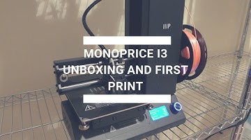 Monoprice i3 Unboxing and First Print