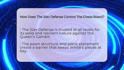 How Does The Slav Defense Control The Chess Board? - The Chess Codex