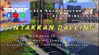 SINTAKKAN DALLING | MAD NURU FT.SULIMBAG ABISA