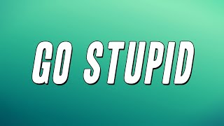 Polo G - Go Stupid ft. Stunna 4 Vegas, NLE Choppa (Lyrics)