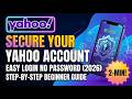Secure Your Yahoo Account 2026 Step by Step Beginner Guide 2 Min