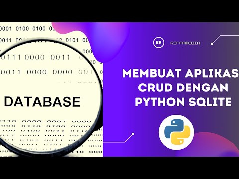 Tutorial Membuat Aplikasi CRUD Dengan Python SqLite | Belajar Python Dasar Pemula bahasa indonesia