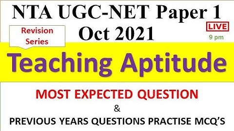 Teaching Aptitude - Revision Series - Most Expected questions -MCQ