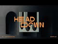 Miniature de la vidéo de la chanson Head Down