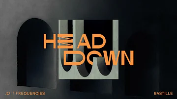 Lost Frequencies & Bastille - Head Down (Art video)