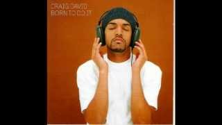 Craig David- Time To party (Born to do it)