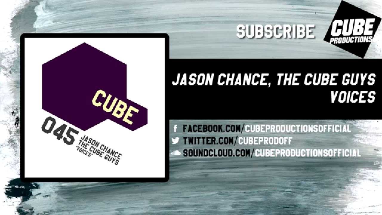 JASON CHANCE, THE CUBE GUYS Voices [Official] YouTube