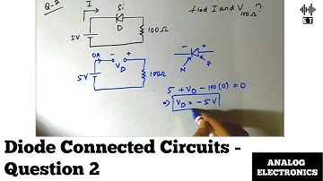 Diode Connected Circuits | Question 2 | Analog Electronics