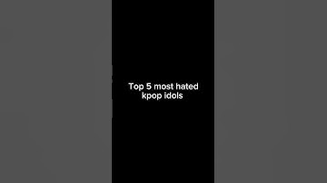 Top 5 most hated kpop idols #jennie