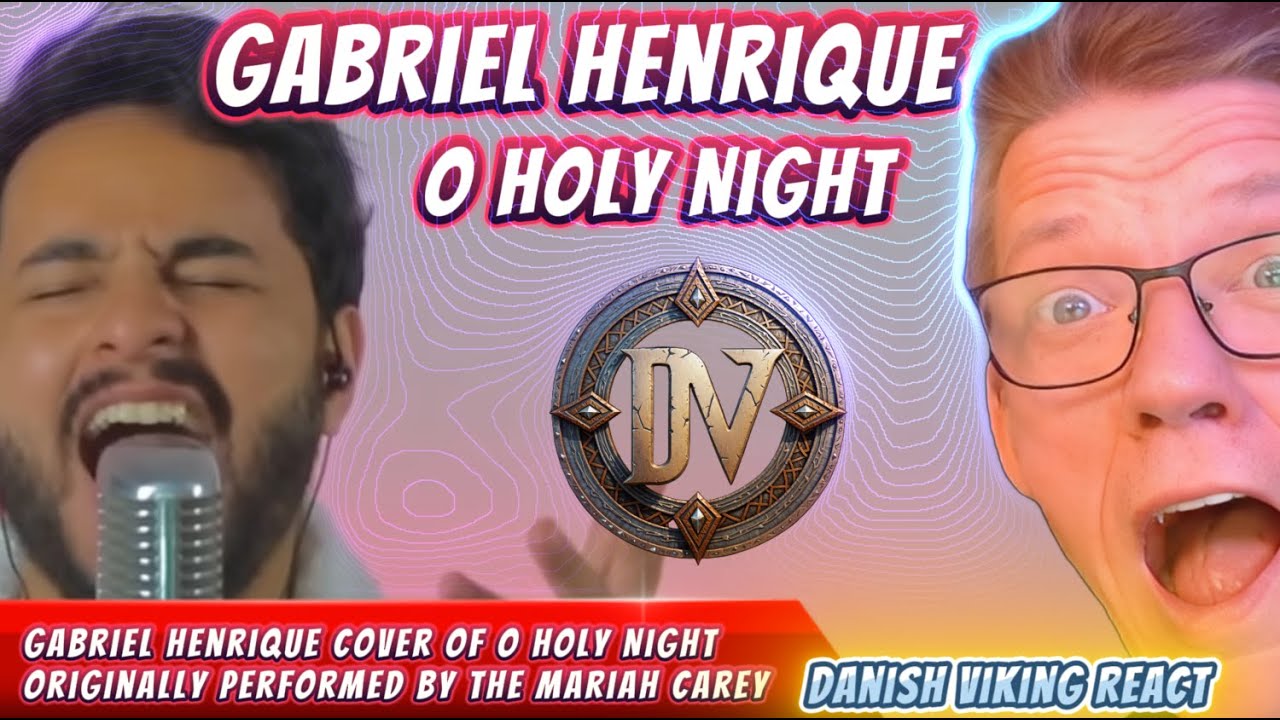Reaction to Gabriel Henrique Cover of O Holy Night 