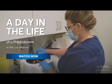 A Day in the Life of a Phlebotomist: HNL Lab Medicine