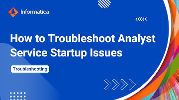 How to Troubleshoot Analyst Service Startup Issues