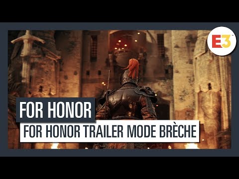 For Honor - Trailer du mode Brèche E3 2018 [OFFICIEL] VOSTFR HD