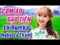 Cơm Áo Gạo Tiền, Cát Bụi Cuộc Đời - LK Nghèo Càng Nghe Càng Thấm - Nhạc Sống Bolero Rumba Trữ Tình