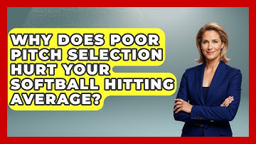 Why Does Poor Pitch Selection Hurt Your Softball Hitting Average? - Softball Basics and Beyond
