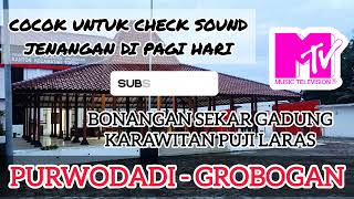 BONANG SEKAR GADUNG KARAWITAN PUJI LARAS COCOK UNTUK CHECK SOUND HAJATAN PAGI HARI SOUND PURWODADI