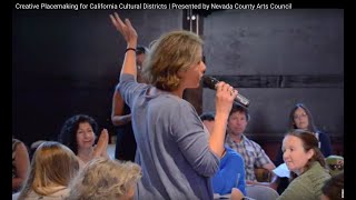 Creative Placemaking for California Cultural Districts | Presented by Nevada County Arts Council