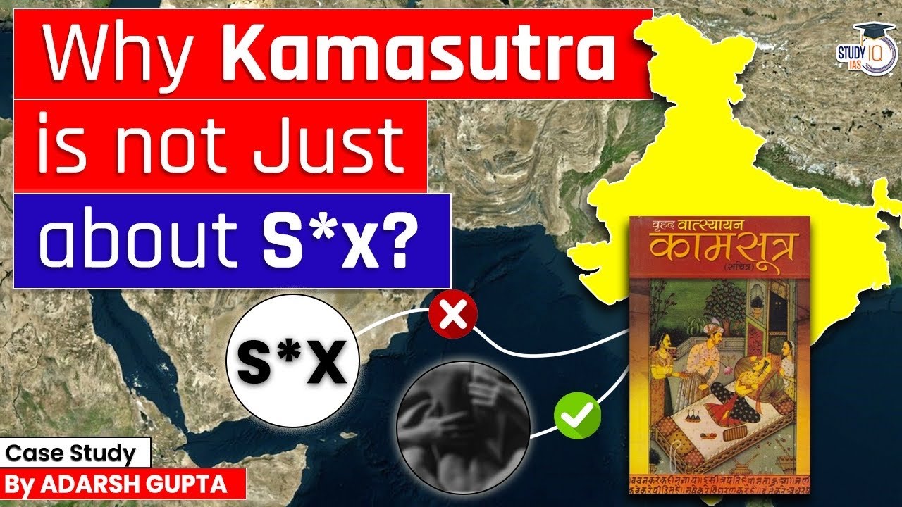 How West Changed the Whole Meaning of Kamasutra? UPSC Mains