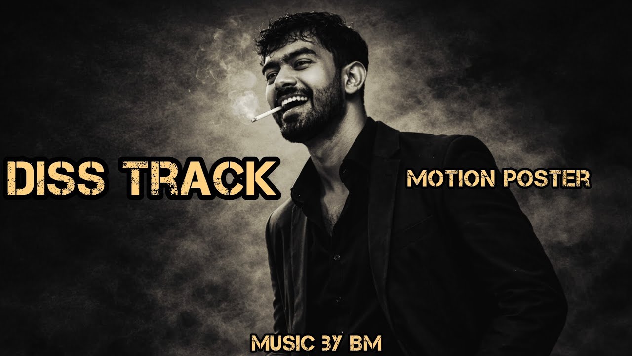 DISS TRACK motion poster | Shakti Singh 
