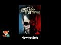 How to Solo: Hostage Negotiator