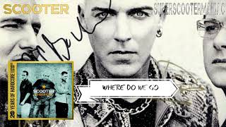 Scooter - Where Do We Go?