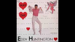 Eddy Huntington   May Day