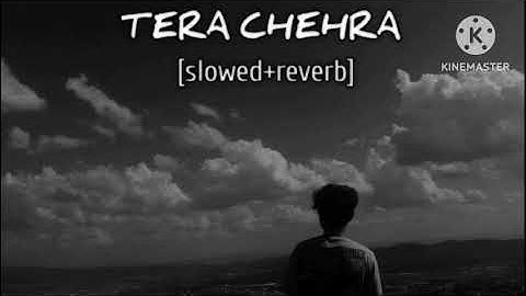 Tera chehra lo-fi song#rewards
