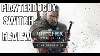 The Witcher 3: Wild Hunt - Complete Edition Switch Review