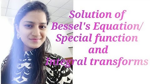 Solution of Bessel