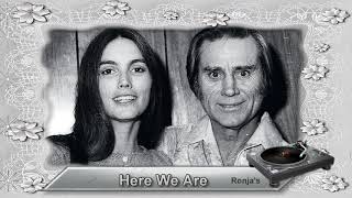 George Jones &  Emmylou Harris  ~ "Here We Are"