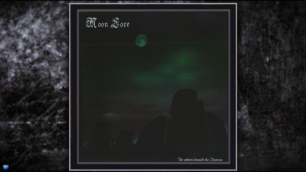 MOON LORE - The Spheres Beneath the 〜 Moon Lore — The Spheres Beneath the Heavens (1997) (Full Album