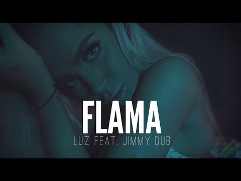 Luz Feat. Jimmy Dub - Flama