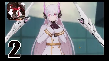 Punishing Gray Raven Android Gameplay Walkthrough Part 2 || Main Story