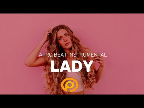 afro-beat-x-afro-pop-instrumental-2020-"lady"