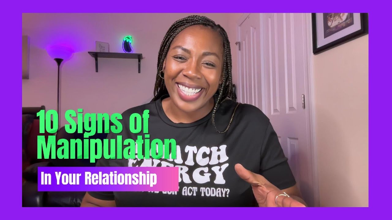 10 Signs of Manipulation in Your Relationship - What to watch out for ...