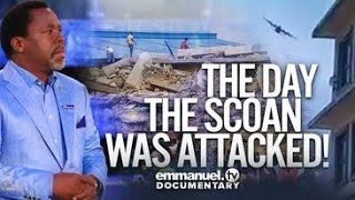 DOCUMENTARY: The Day The SCOAN Was ATTACKED!!! | Emmanuel TV PART 1